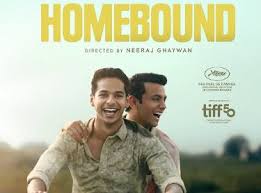 Homebound Review – Neeraj Ghaywan’s Bold Mirror to Society