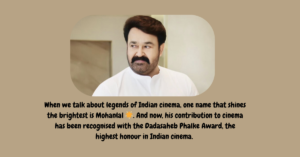 Mohanlal Honoured with the Prestigious Dadasaheb Phalke Award ✨