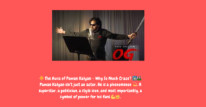 Pawan Kalyan’s They Call Him OG – Telangana Allows Ticket Hike 🎟️💥 Special Show Ticket at ₹800!