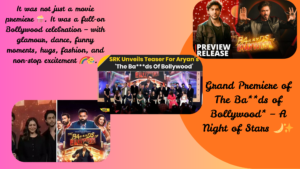 🎬 The Grand Premiere of The Ba**ds of Bollywood* – Bollywood Ki Sabse Filmy Shaam 🌈✨