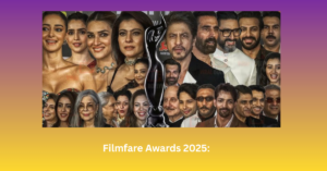 Filmfare Awards 2025: A Night of Stars, a Crown of Cinema