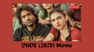 DUDE (2025) Movie: